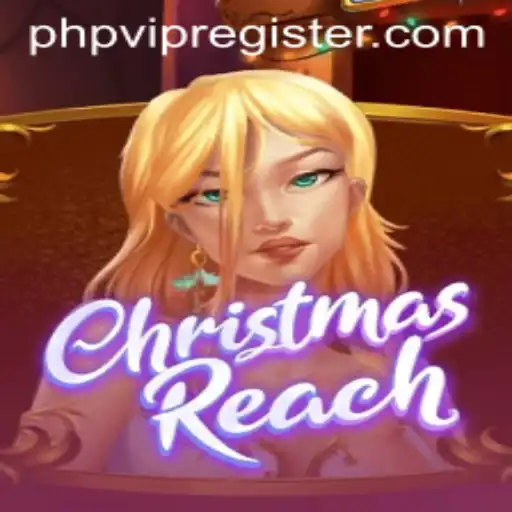 Exploring the Magical World of ChristmasReach: A PHPVIP Adventure