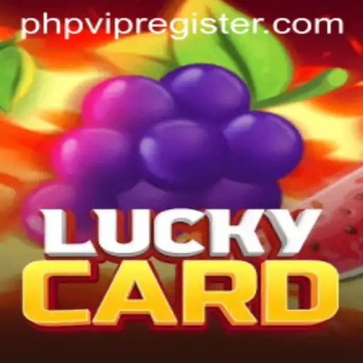 LuckyCard: Unraveling the Exciting World of PHPVIP's Latest Card Game