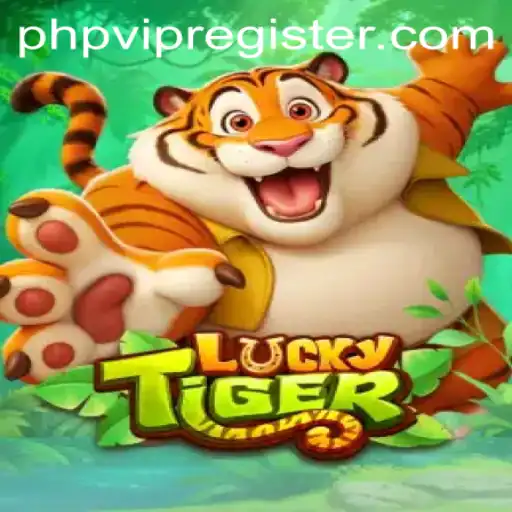 Discovering the Thrills of LuckyTiger: A Dynamic Gaming Journey with PHPVIP